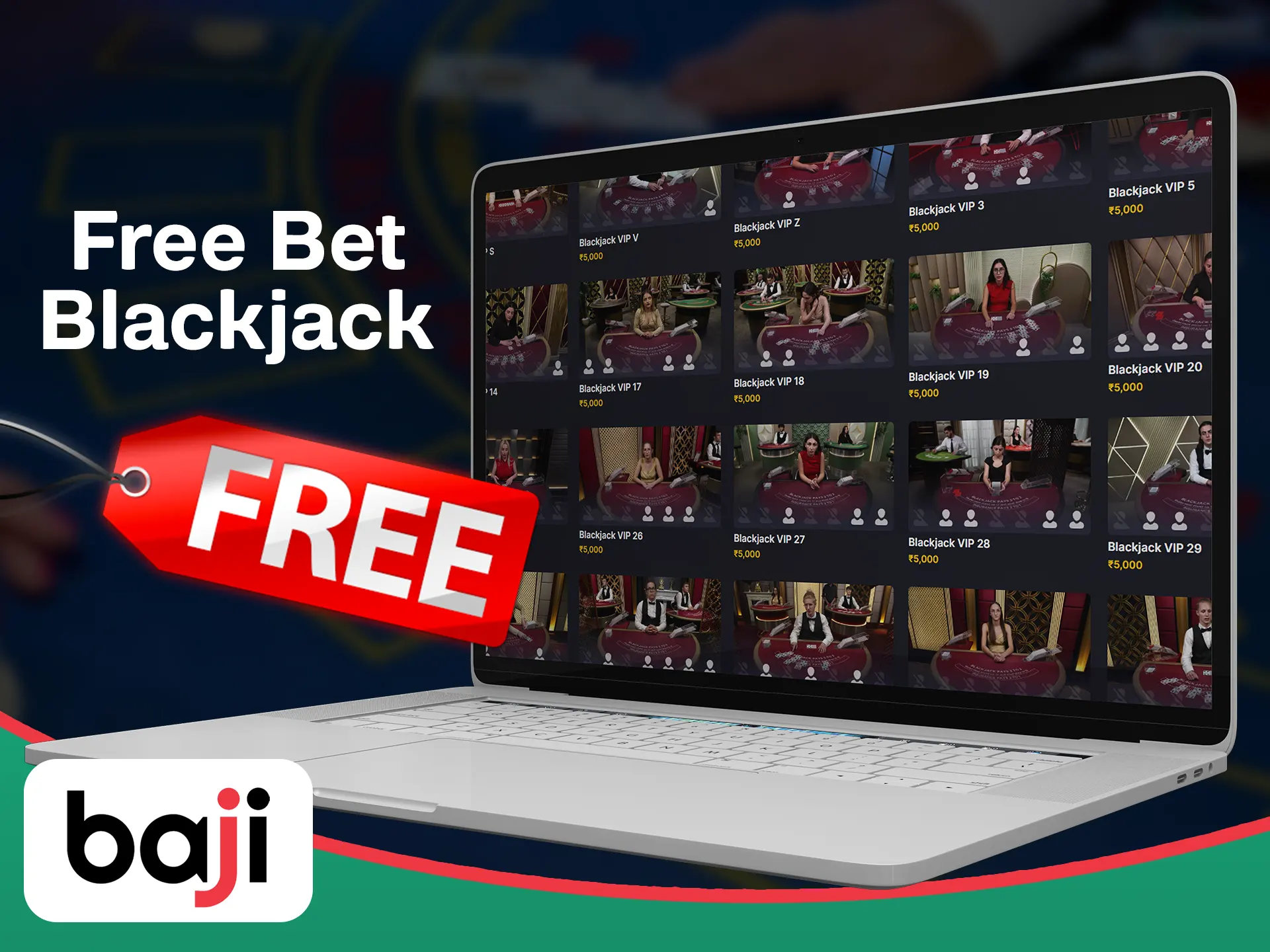 Make bets freely in the free bet blackjack at the Baji.