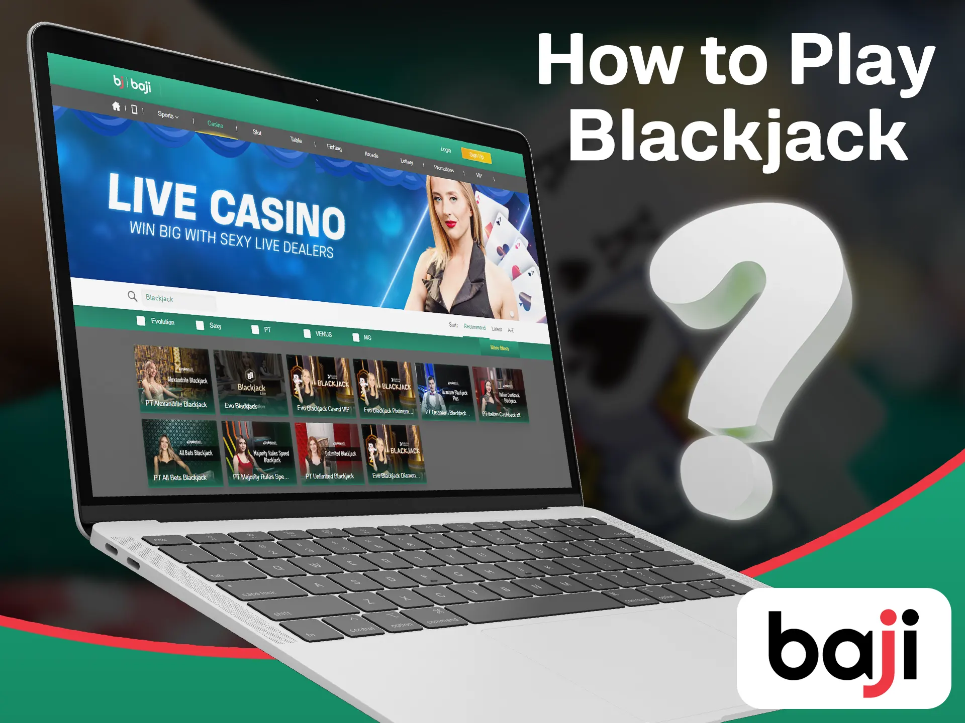 Learn how to play blackjack games with the Baji.