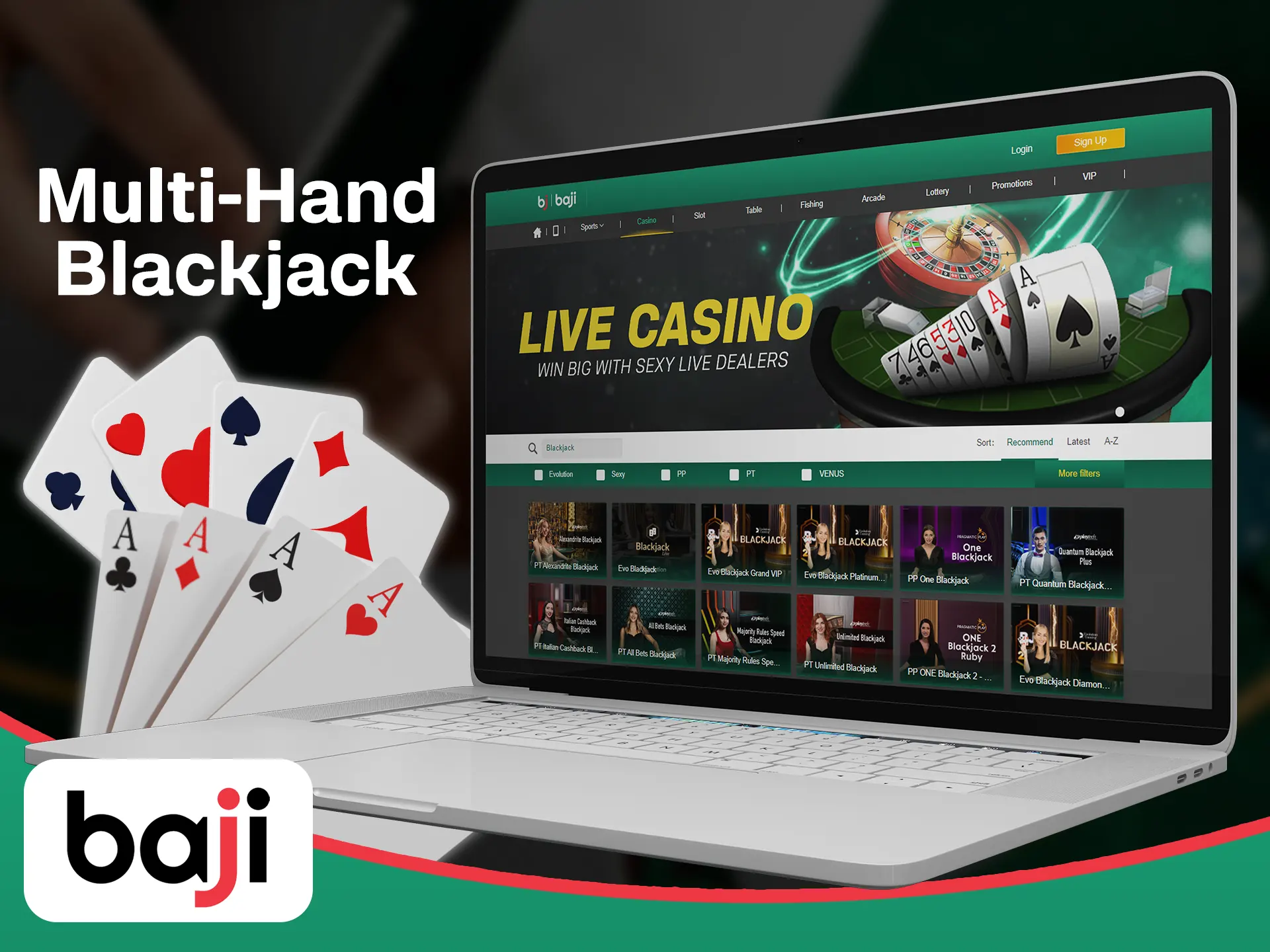 Play blackjack with multiple hands at the Baji.