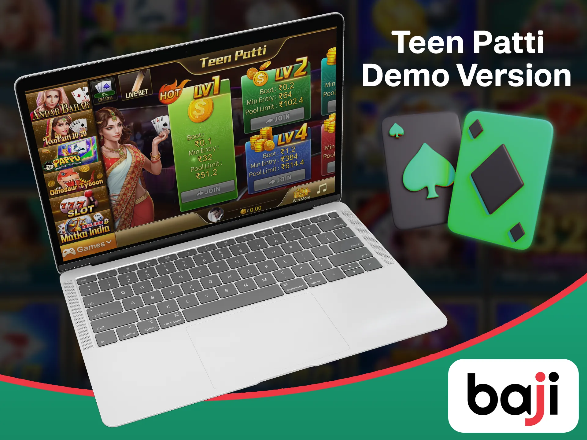 Try teen patti games in demo mode at the Baji.