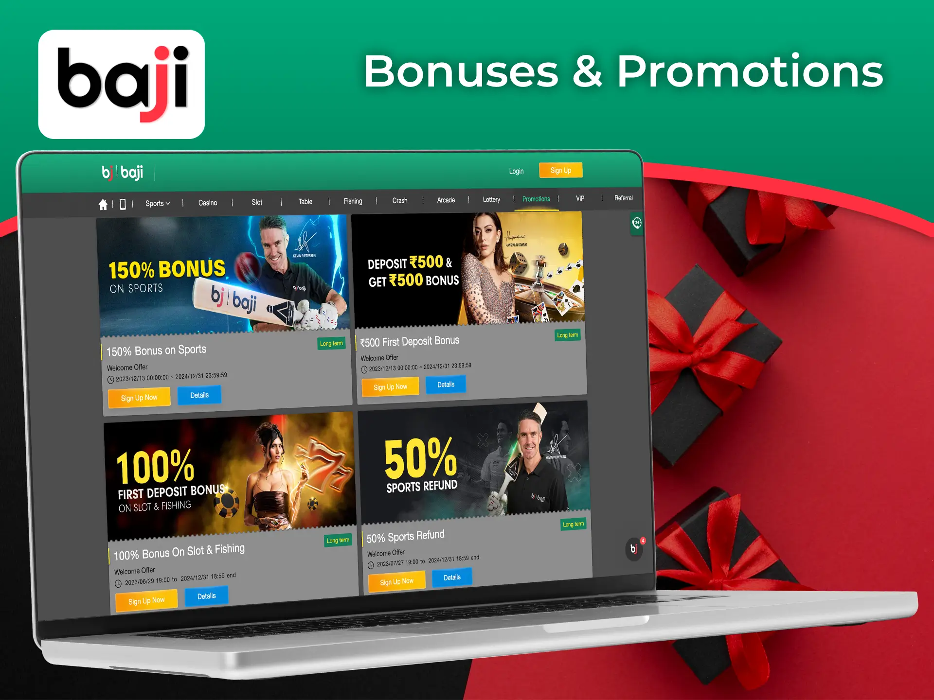 As soon as you sign up with Baji, you get the opportunity to take advantage of the company's bonuses.