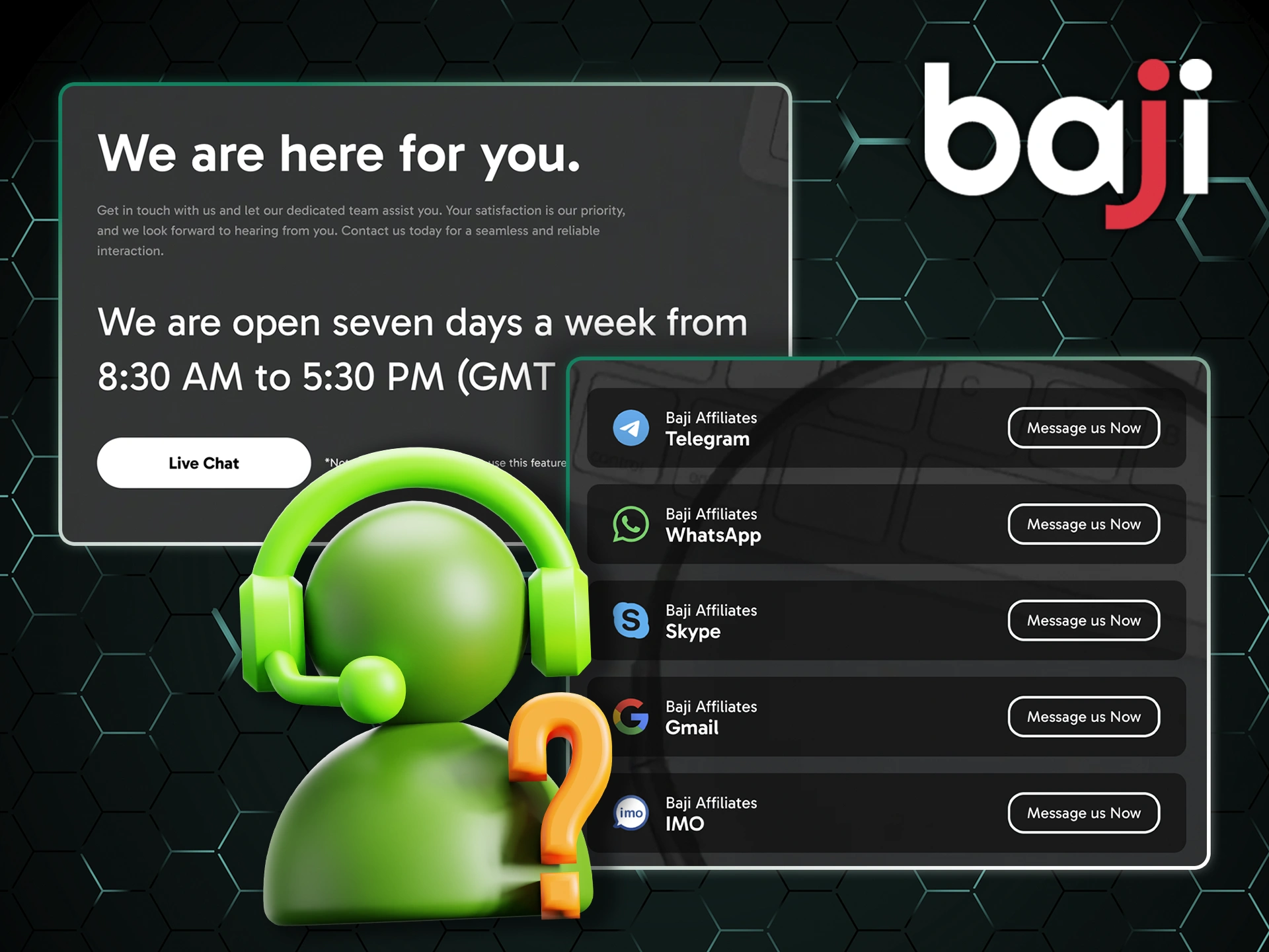 Get your personal support team in the Baji Bet Affiliate program.