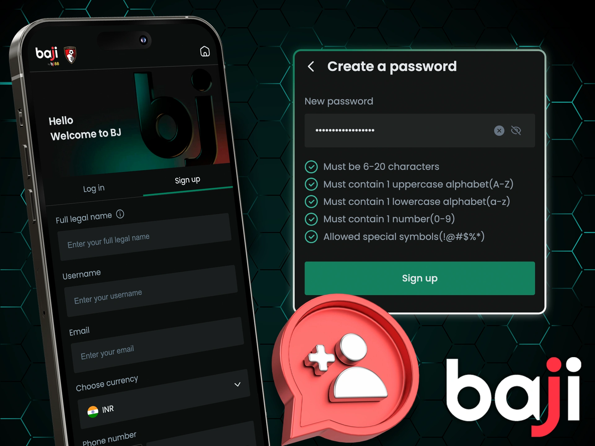 Register on Baji Casino’s app by entering your details and confirming your age.